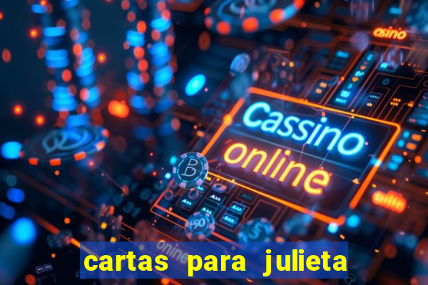 cartas para julieta download dublado hd