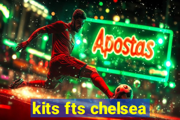 kits fts chelsea