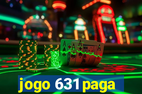 jogo 631 paga