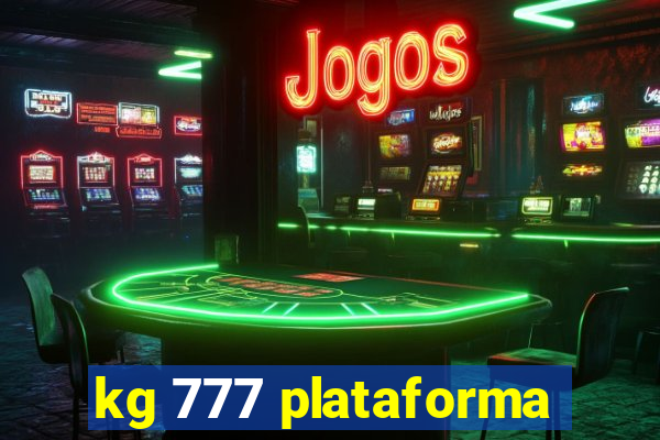 kg 777 plataforma