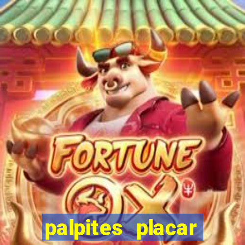 palpites placar exato dos jogos de amanh?