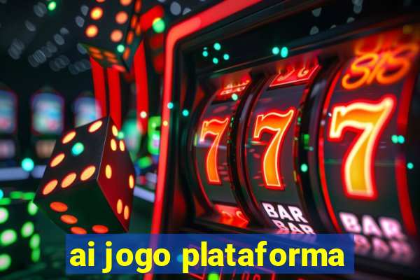 ai jogo plataforma