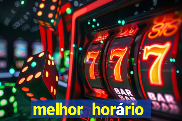 melhor horário para jogar fortune touro a noite