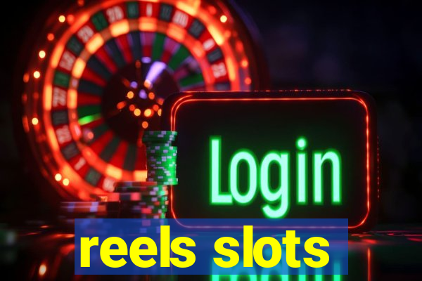 reels slots