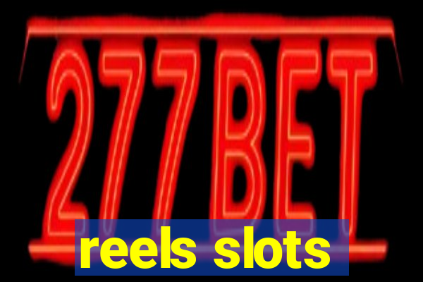 reels slots