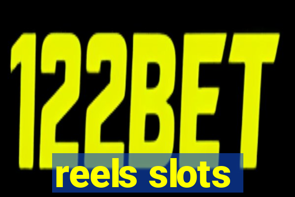 reels slots