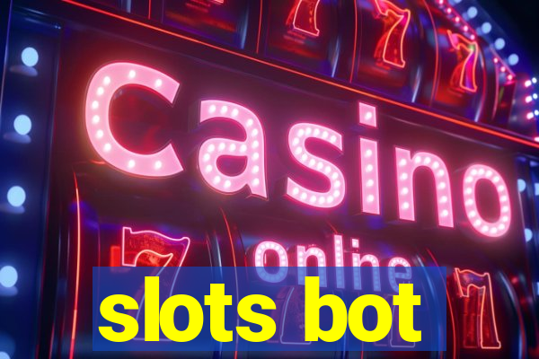 slots bot