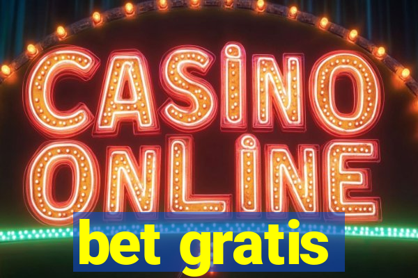 bet gratis