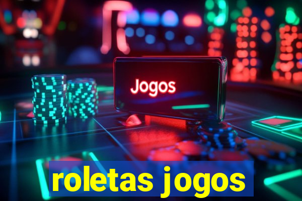 roletas jogos