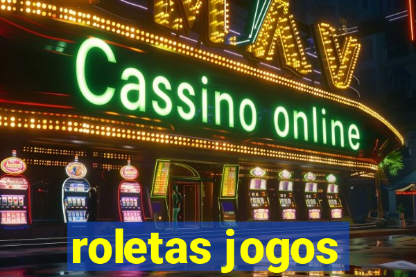 roletas jogos