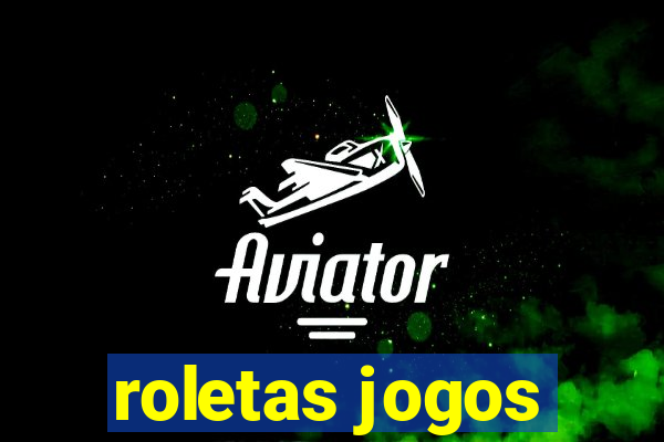 roletas jogos