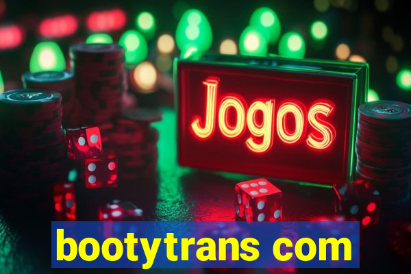 bootytrans com