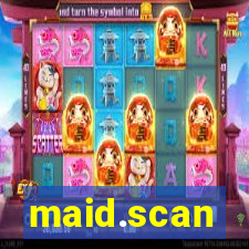 maid.scan