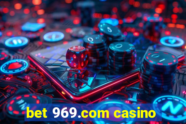 bet 969.com casino