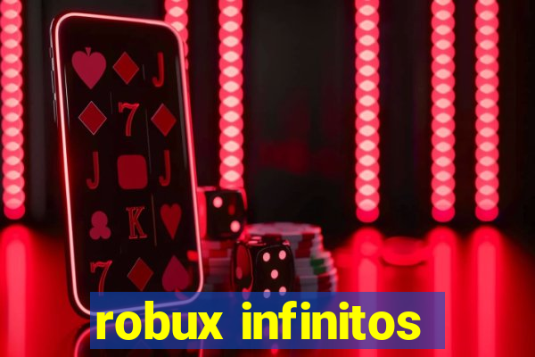 robux infinitos