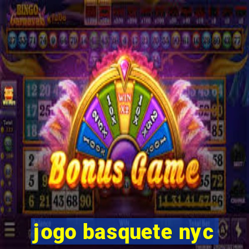 jogo basquete nyc