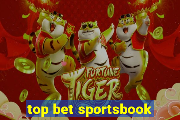 top bet sportsbook