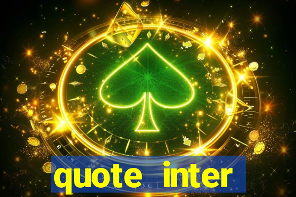 quote inter passaggio turno