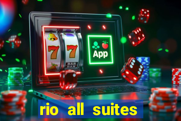 rio all suites hotel & casino