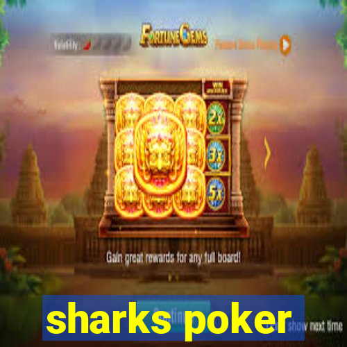 sharks poker