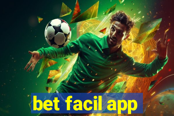 bet facil app