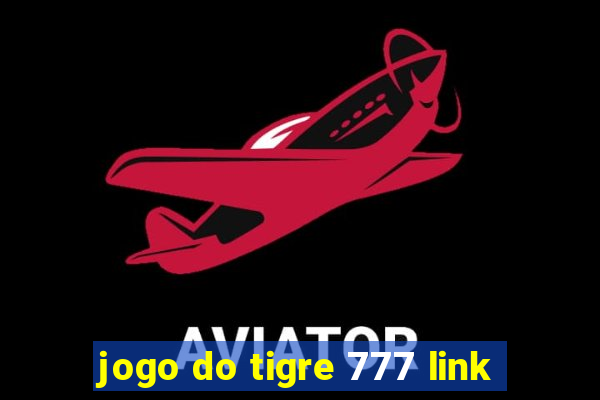 jogo do tigre 777 link