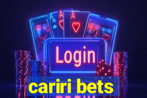 cariri bets