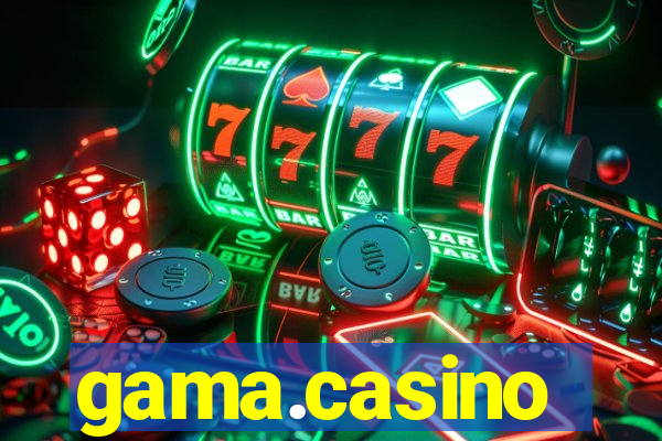 gama.casino