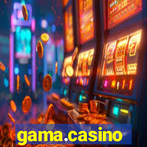 gama.casino