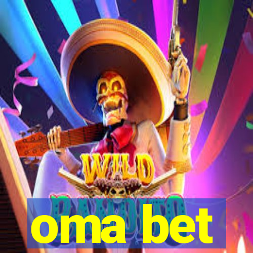 oma bet