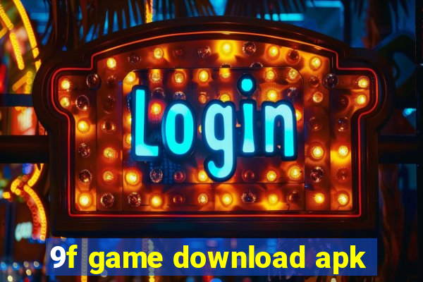 9f game download apk