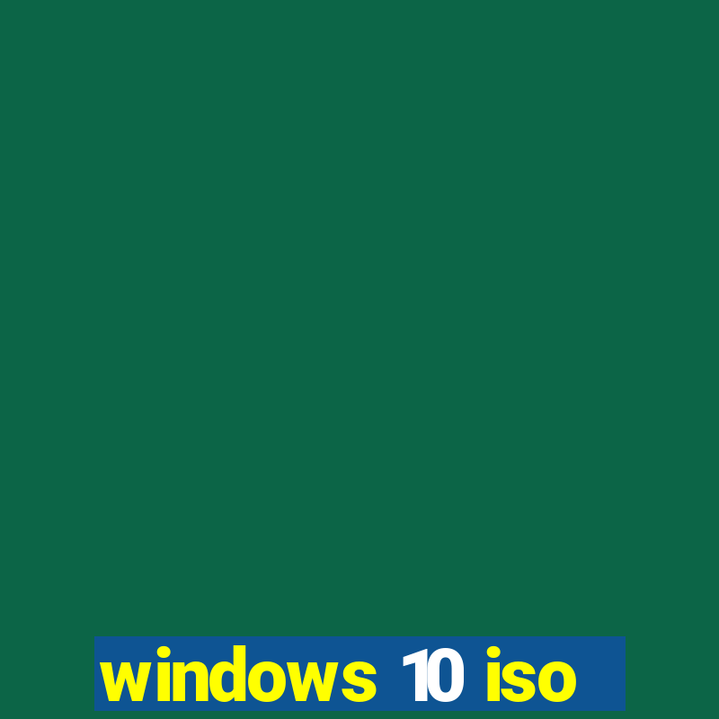 windows 10 iso