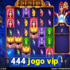 444 jogo vip