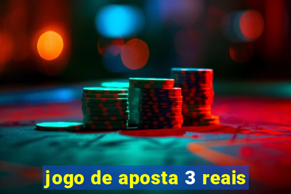 jogo de aposta 3 reais