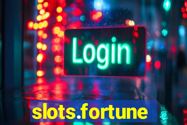 slots.fortune