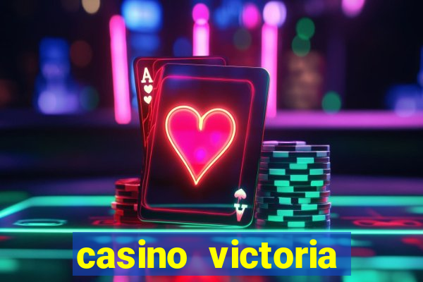 casino victoria plaza state casinos