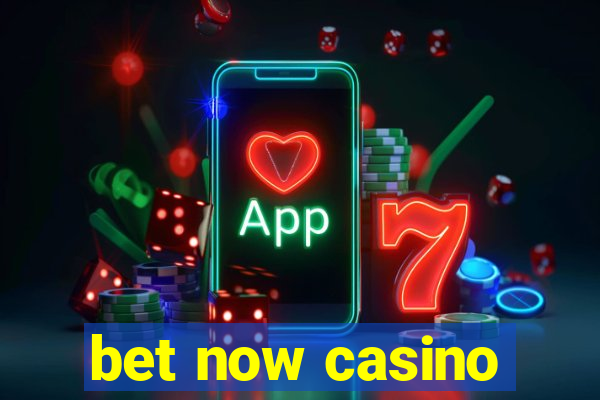 bet now casino