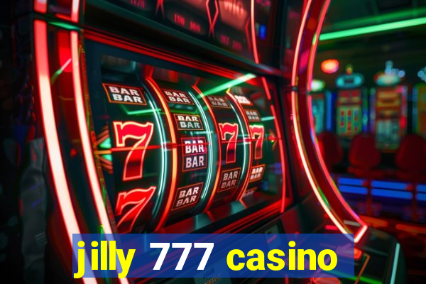 jilly 777 casino