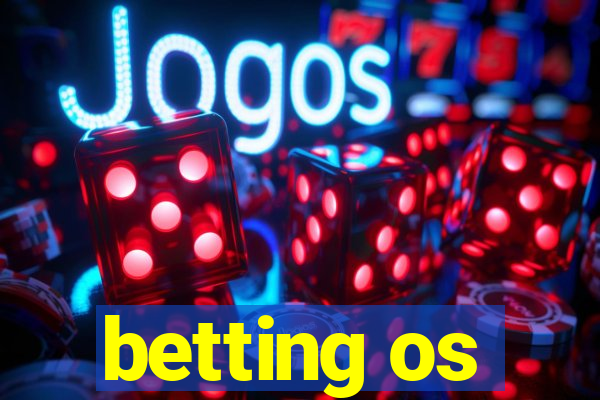 betting os