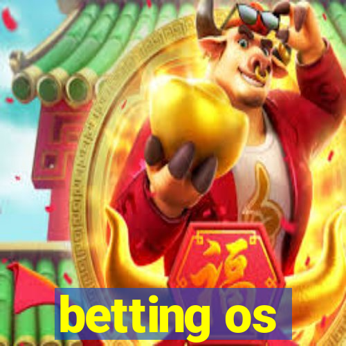 betting os