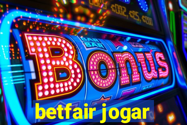 betfair jogar