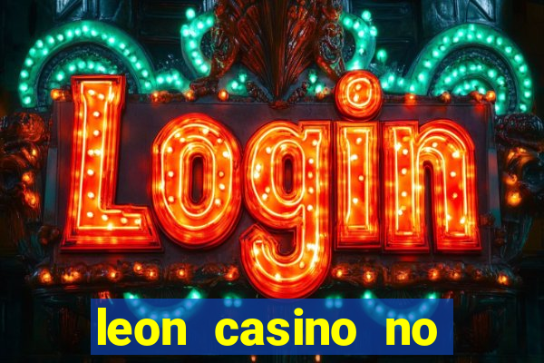 leon casino no deposit bonus