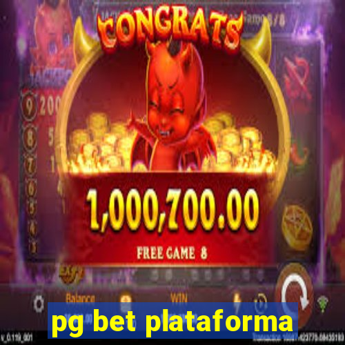 pg bet plataforma