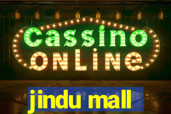 jindu mall