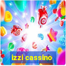 izzi cassino