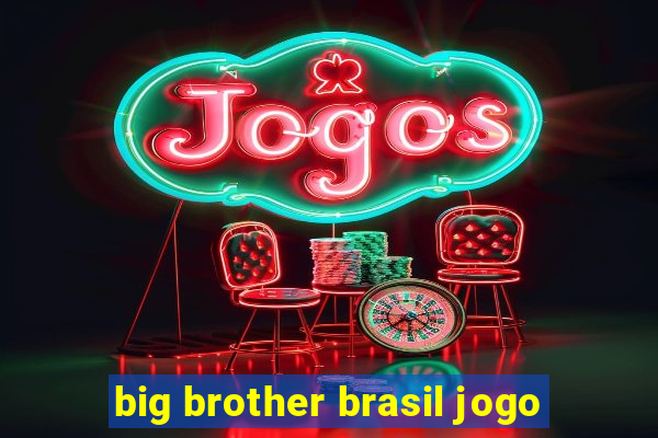 big brother brasil jogo