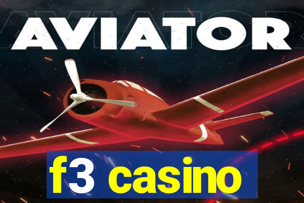 f3 casino