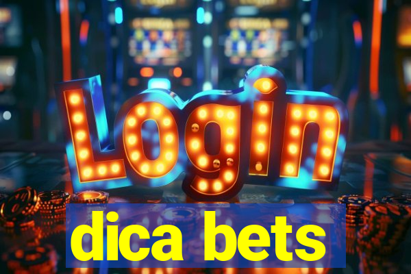 dica bets