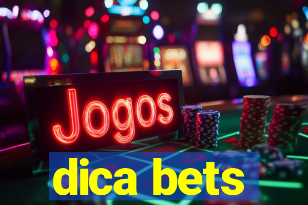 dica bets