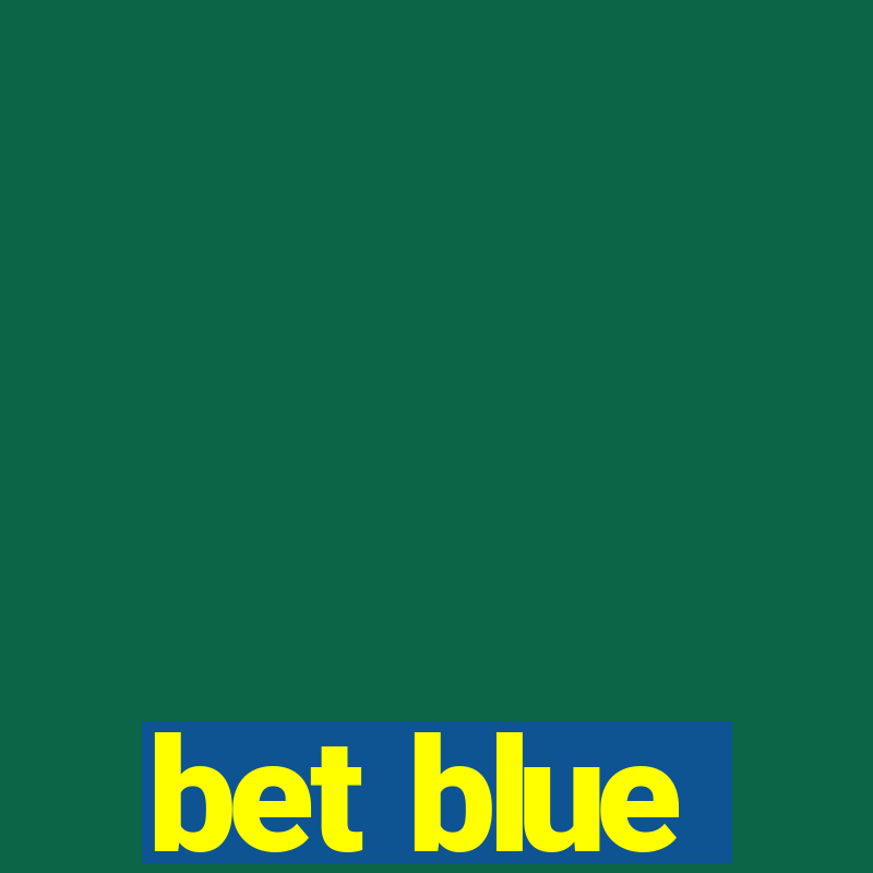 bet blue